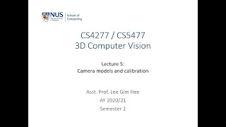 3D Computer Vision | Lecture 5 (Part 2): Camera models and calibration Wealth