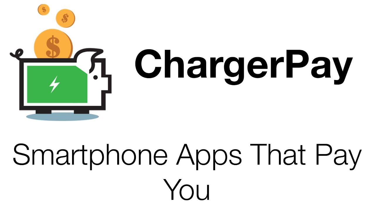 ChargerPay - Make Money Viewing Content - Make Money with Your