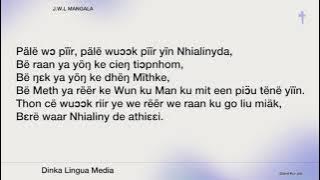 Nhialic Wää acïn raandɛ̈ yukku ŋɔ̈ɔ̈th në Pinynhom.