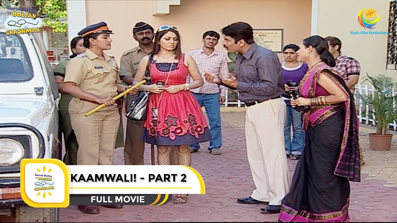 KAAMWALI I PART 2 I FULL MOVIE I Taarak Mehta Ka Ooltah Chashmah       