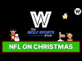 The Wolf Sports Show - 2025 NFL Week 17