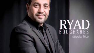 Ryad Bouchareb - Baba Ben Mansour - Spécial fêtes 2020