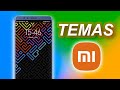 7 TEMAS DISTINTOS PARA TU XIAOMI