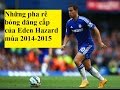 Eden Hazard -Vua rê bóng premiere League