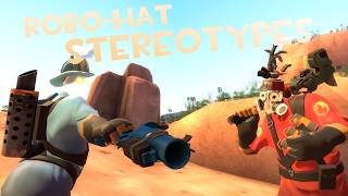 [TF2] Robo-Hat Stereotypes! Episode 5: The Pyro