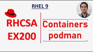 RHCSA Exam Container Questions || Managing Containers with podman (Part 1) || RHEL 9