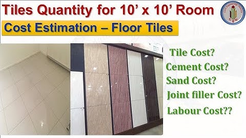 Tiles Quantity & Cost Estimation | How to Calculate Tiles and Mortar quantity for 10