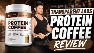 Transparent Labs Protein Coffee Review | Is This a Game Changer?!