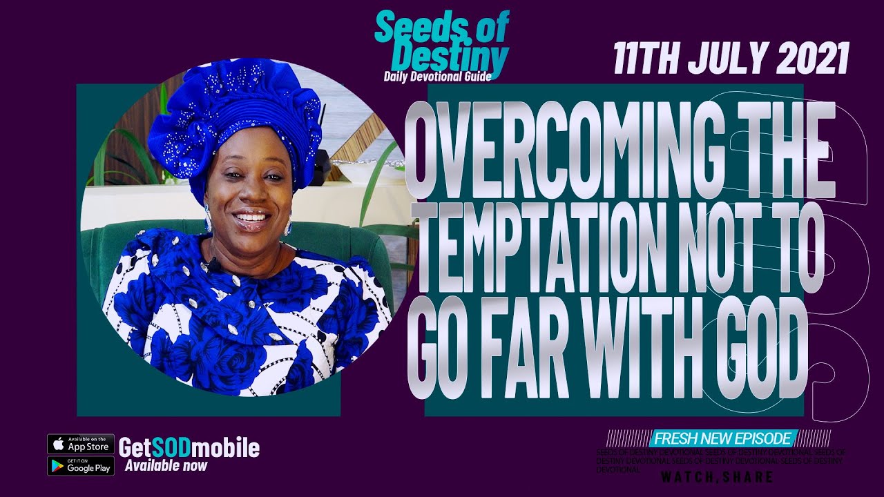 SEEDS OF DESTINY – SUNDAY 11 JULY, 2021 - YouTube