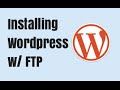 Installing Wordpress with WP Quick Install + FTP - Quick Tutorial