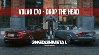 Они сорвут тебе крышу! Низкие кабриолеты Volvo C70 - SwedishMetal