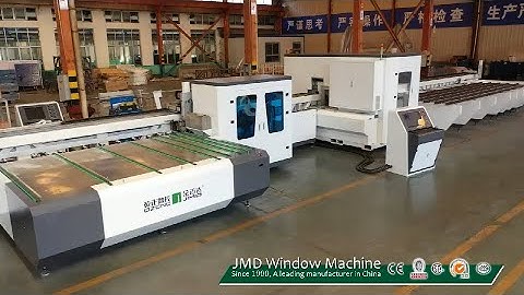 JMD Window machine：High efficiency CNC Aluminium Window Sash Production Line