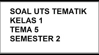 Video pembahasan soal latihan uts/ pts tematik kelas 1 sd/ mi tema 5
semester 2/ genap kurikulum 2013/ kurtilas/ k 13 link bagian :
https://www.youtu...