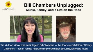 Bill Chambers Unplugged: Music- Family- and Life on the Road