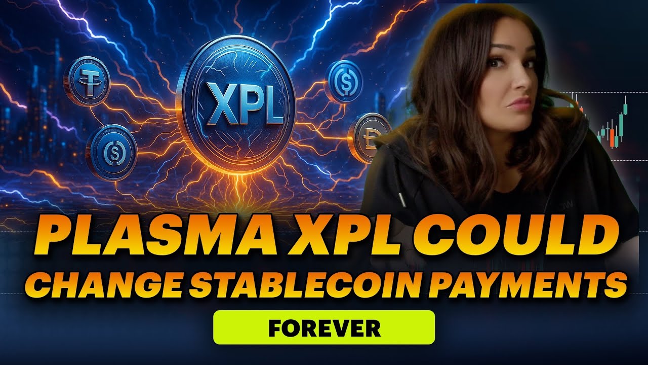Plasma XPL: The “Stablecoin Chain” Everyone’s Talking About