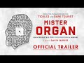 Mister organ  official trailer  drafthouse films
