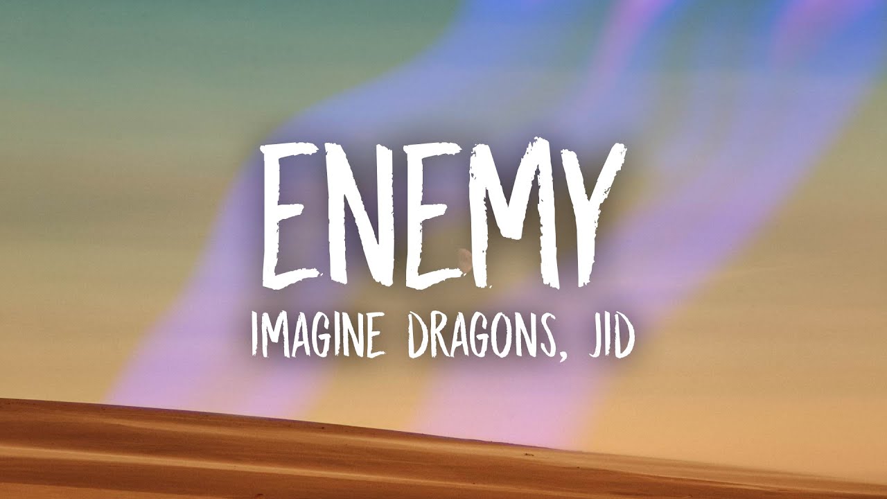 Imagine Dragons, JID - Enemy (Lyrics) - YouTube Music