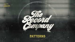 The Record Company - Patterns (Official Visual)