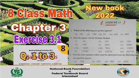 Class 8 Math Chapter 3 Exercise 3.1 | square roots and cube roots | math 8 class ch3| ilmi darasgah