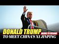 Donald Trump heads to Beijing for High-Stake meeting with China’s Xi Jinping Iran I nuclear
