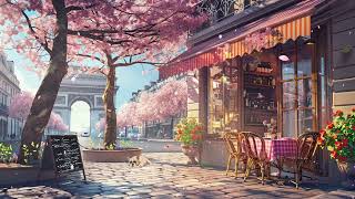 Slow background Lofi music to relax, study, work , #lofilovers , #parisvibes ,#springvibes