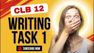 CLB 12 | Writing Task 1 Tips !