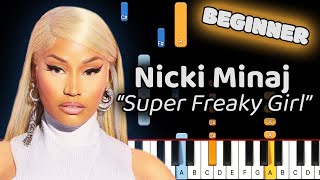 Nicki Minaj Super Freaky Girl Piano Tutorial! (Beginner)