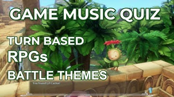 GAME MUSIC QUIZ - 30 Turn-Based RPGs Battle Themes!!!!