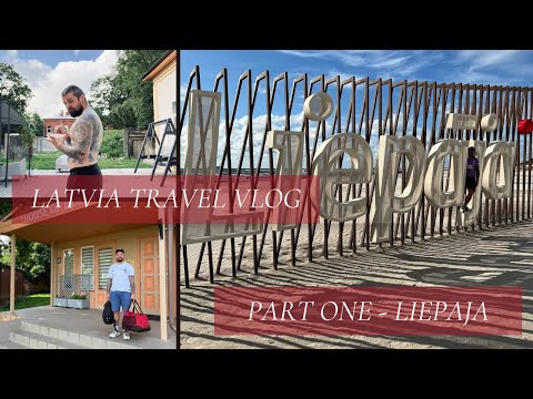 Latvia Travel Vlog - Part 1 - Liepaja