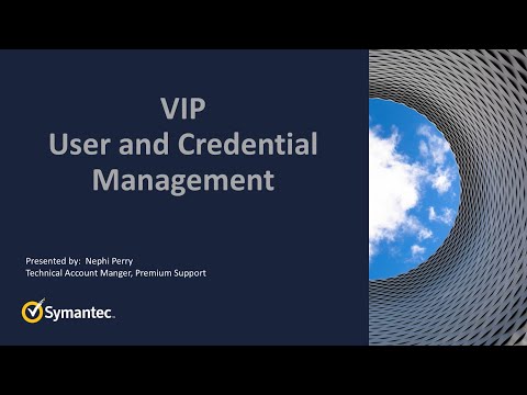 VIP User and Credential Management