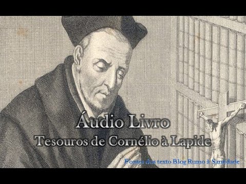 40/61. Tesouros de Cornélio à Lapide (Deveres dos superiores) Audiolivro