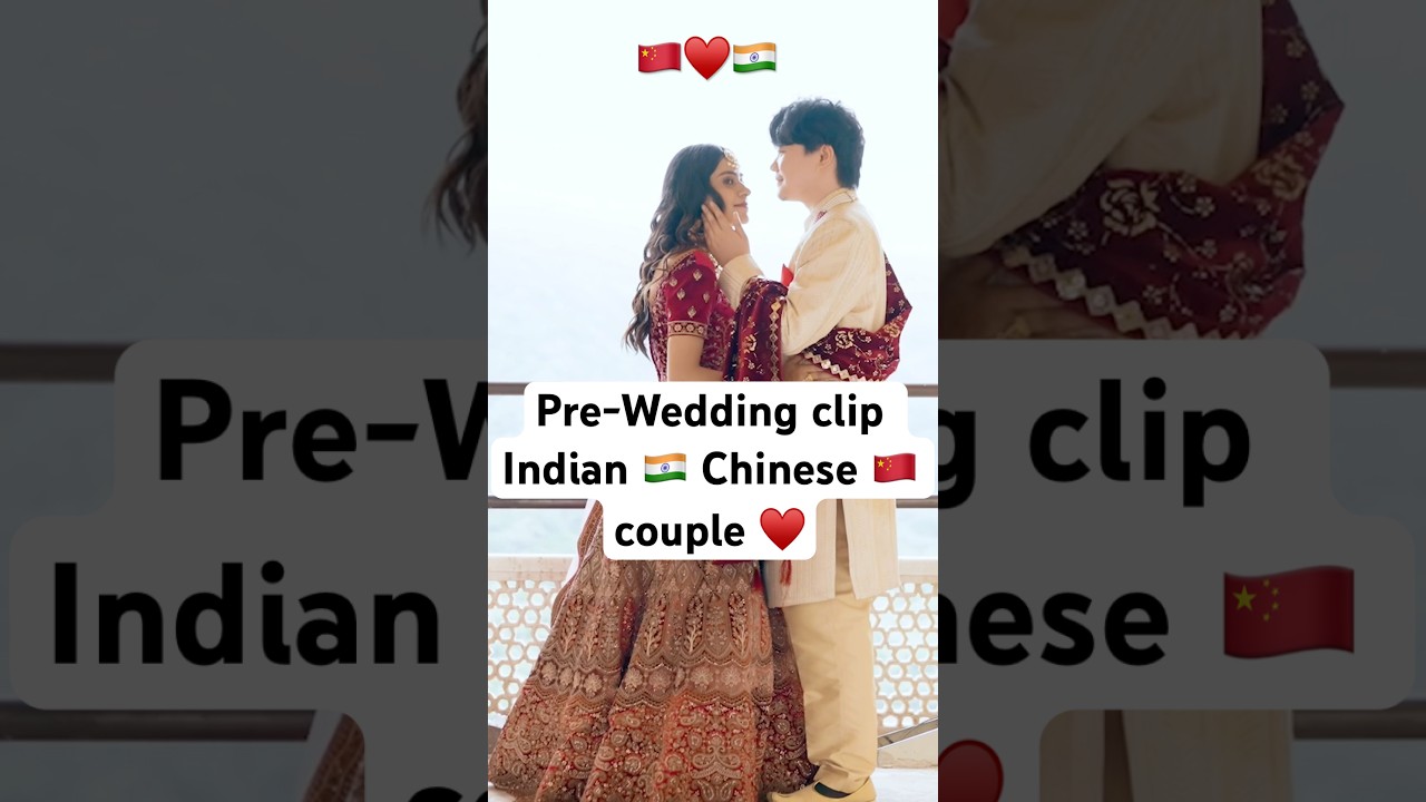 Pre-wedding clip || Jaipur shoot | Indian- Chinese Couple | 