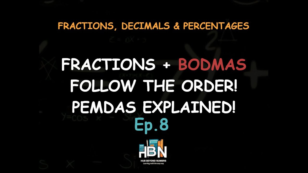 Fractions with BODMAS / PEMDAS | How to Solve Combined Operations Step-by-Step