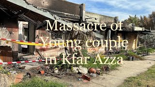 Terrorists massacre young couple in Kfar Azza Oct 7