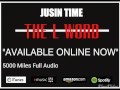 Jusin Time - 5000 Miles FULL AUDIO