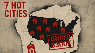 7 Affordable Cities Where Home Prices Are Below $300