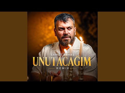 Unutacağım (Remix)
