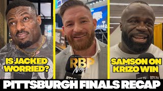 PITTSBURGH FINAL RECAP WITH SAMSON, JACKED, FLEX & CLARIDA