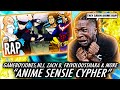CYPHERS AINT DEAD! | Anime Sensei Rap Cypher | GameboyJones ft None Like Joshua, Zach B, Frivolous