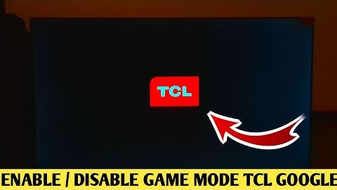 How to Turn On/ Off Game Mode TCL Google Tv