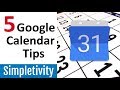 5 Google Calendar Tips You're Probably Not Using