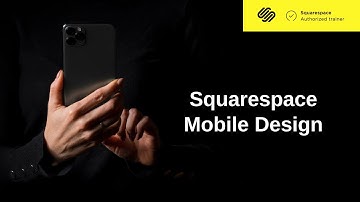 How to Optimize Your Squarespace Mobile Design