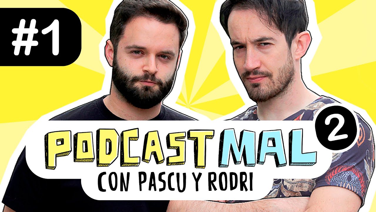 ¡VUELVE PODCAST MAL!
