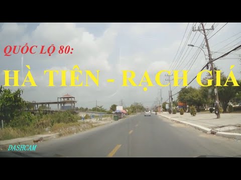 Video Hành trình Phú Quốc: Cam hành trình từ Hà Tiên đi Rạch... - youtube