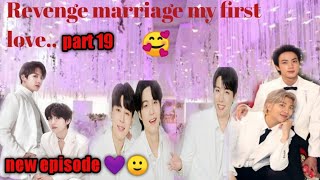 revenge marriage my fast love part.. taekook yoomin naamjin Hindi ?❤️ dubbed video ?