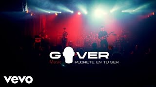 Gover Music - Pudrete En Tu Ser