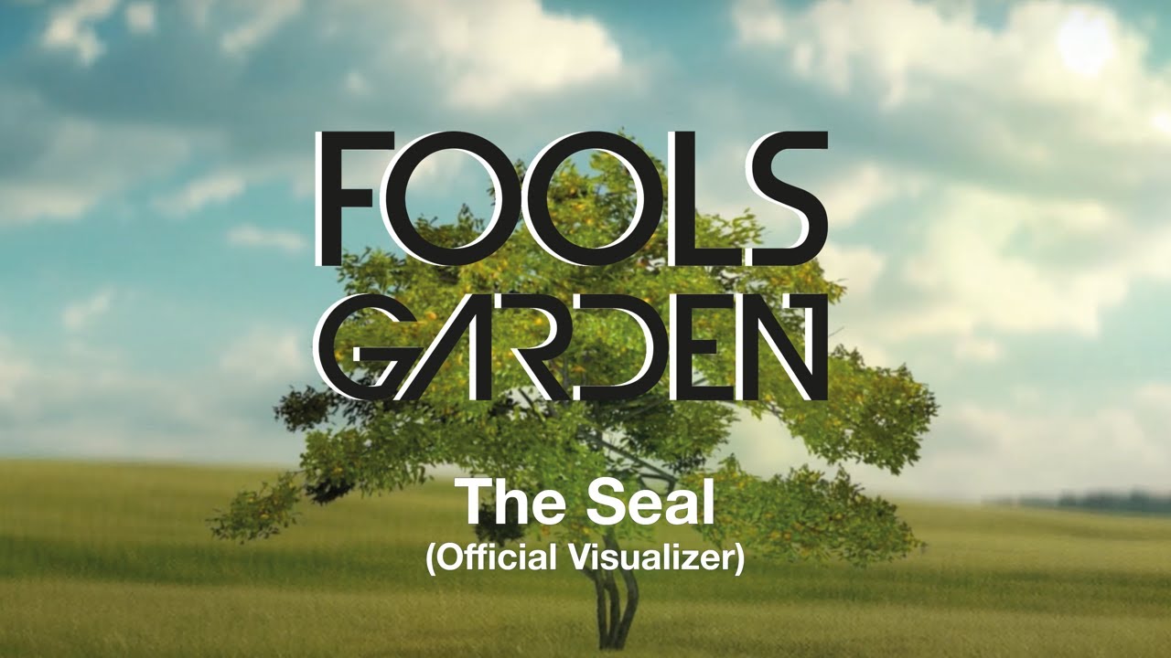 Fools Garden - The Seal (Official Visualizer) - YouTube Music
