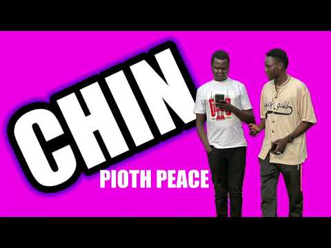 CHIN FIN BY PIOTH PEACE NEW SONG 2024