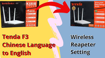 Tenda F3 Chinese Firmware Chrome Extension | Tenda Chinese language Repeater Seating  || iT Info
