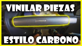 🚘 Cómo APLICAR VINILO a PIEZAS de COCHE en CARBONO | MODIFICACIONES MECÁNICAS